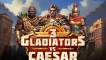 3 Gladiators vs Caesar