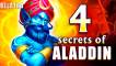 4 Secrets of Aladdin