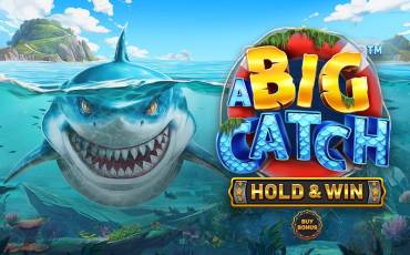 A Big Catch - HOLD & WIN slot