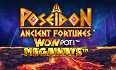 Play Ancient Fortunes Poseidon: WowPot Megaways