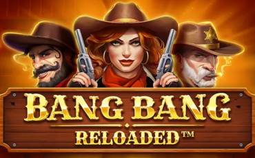 Bang Bang Reloaded slot