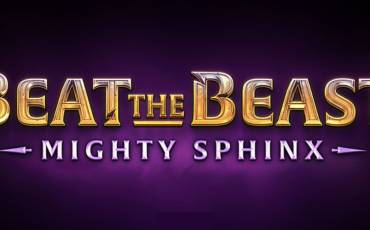 Beat the Beast Mighty Sphinx slot