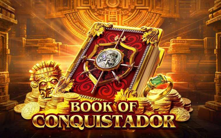 Play Book of Conquistador slot