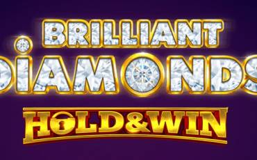 Brilliant Diamonds: Hold & Win slot