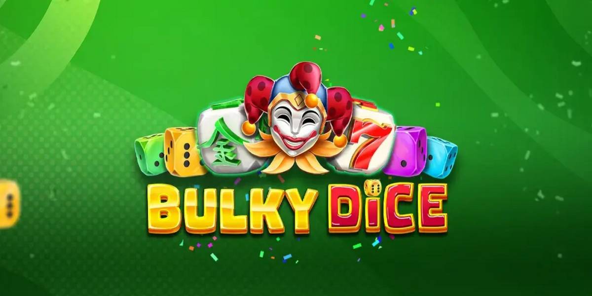 Bulky Dice slot