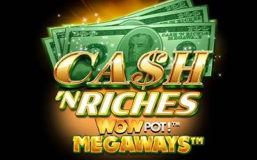 Cash 'N Riches WowPot Megaways slot