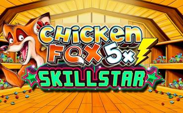 Chicken Fox 5x Skillstar slot