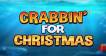 Crabbin' For Christmas