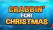 Crabbin' For Christmas