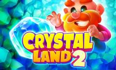 Play Crystal Land 2
