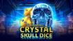 Crystal Skull Dice