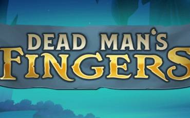 Dead Mans Fingers slot