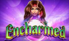 Play Encharmed