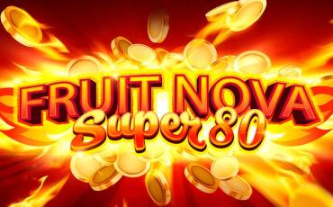 Fruit Super Nova 80 slot