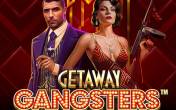 Getaway Gangsters (Just For The Win)