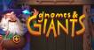 Gnomes & Giants