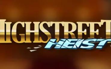 Highstreet Heist slot