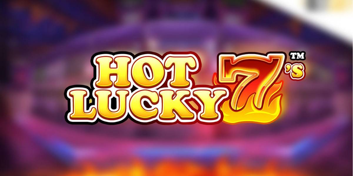 Hot Lucky 7s slot