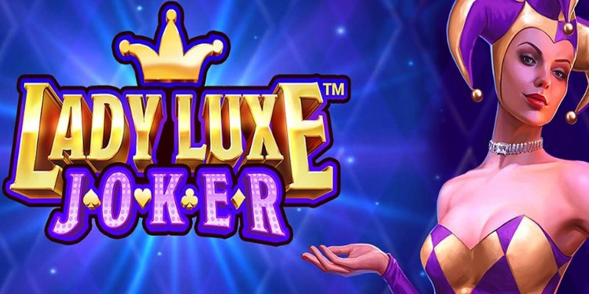 Lady Luxe Joker slot