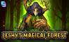 Play Leshy’s Magical Forest slot