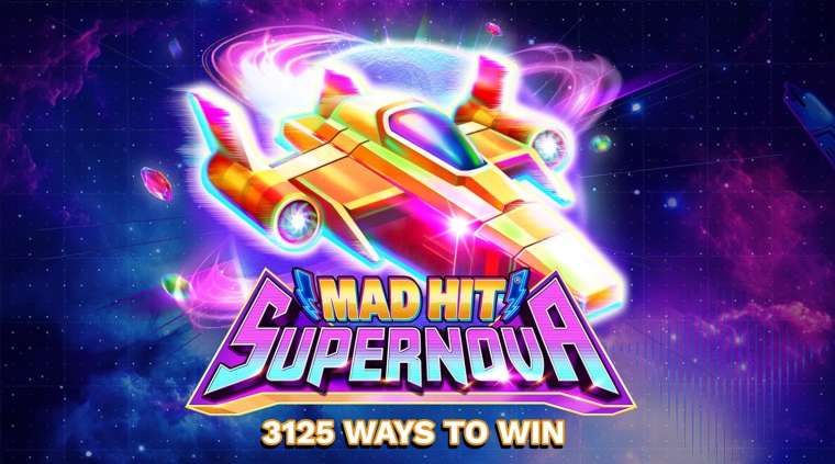 Play Mad Hit Supernova slot