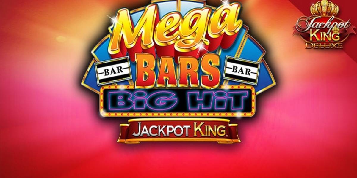 Mega Bars: Big Hit Jackpot King slot