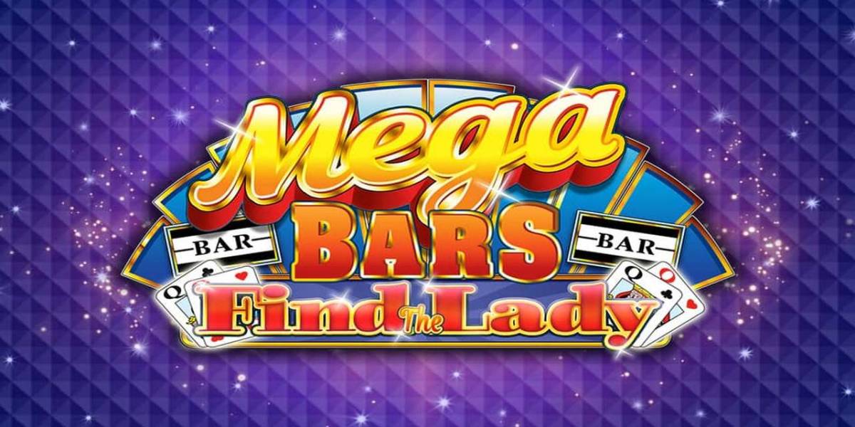 Mega Bars: Find the Lady Fortune Play slot