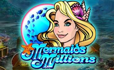 Mermaids Millions slot