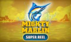 Play Mighty Marlin Super Reel