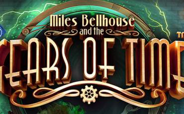 Miles Bellhouse and the Gears of Time slot