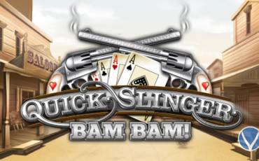 Quick Slinger Bam Bam slot