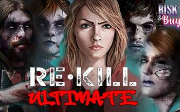 Re Kill Ultimate slot