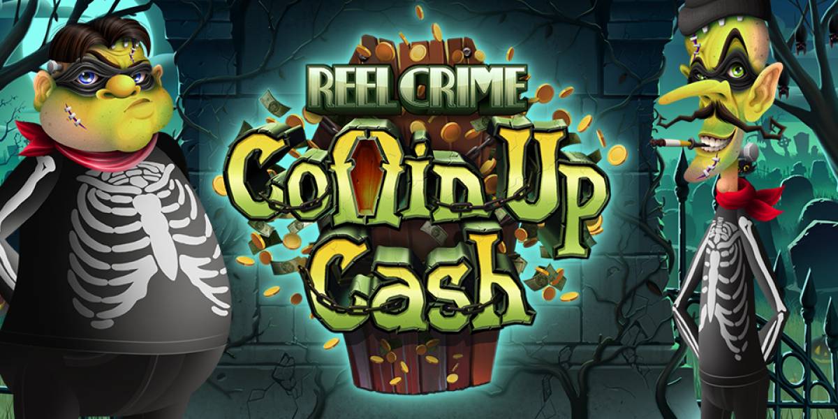 Reel Crime: Coffin Up Cash slot