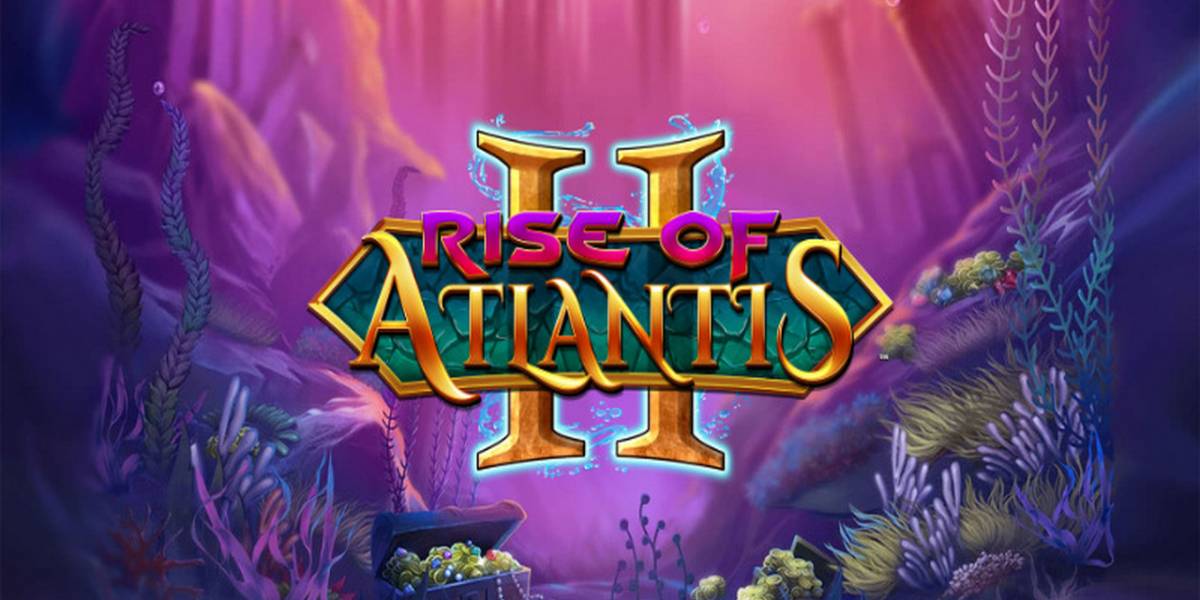 Rise of Atlantis II slot