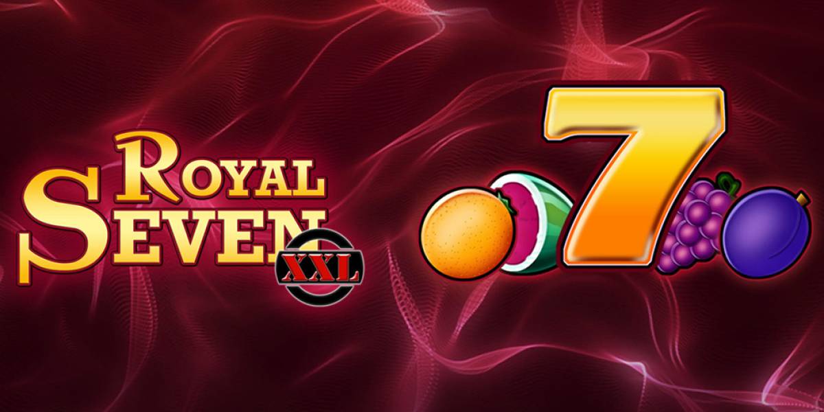 Royal Seven XXL slot