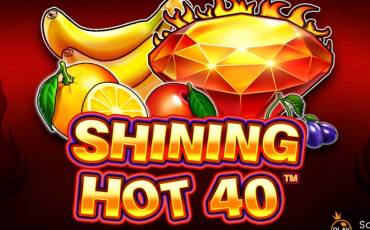 Shining Hot 40 slot