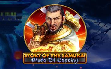 Story Of The Samurai – Blade Of Destiny slot