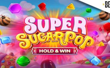 Super Sugar Pop — Hold&Win slot