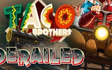 Taco Brothers Derailed slot