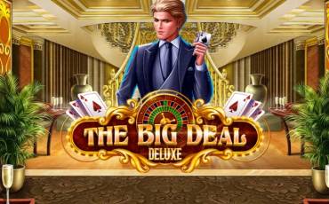 The Big Deal Deluxe slot