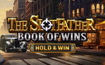 The Slotfather: Book of Wins - Hold and Win slot