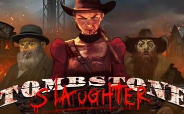 Tombstone Slaughter: El Gordo’s Revenge slot