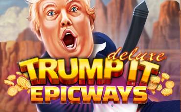 Trump It Deluxe Epicways slot