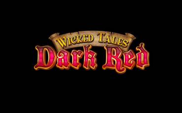 Wicked Tales: Dark Red slot