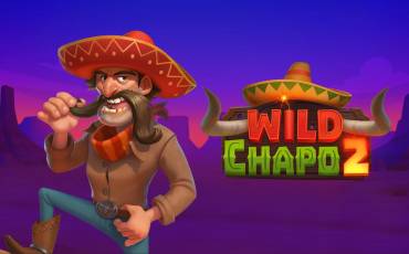 Wild Chapo 2 slot